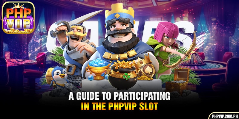 A guide to participating in the PHPVIP slot