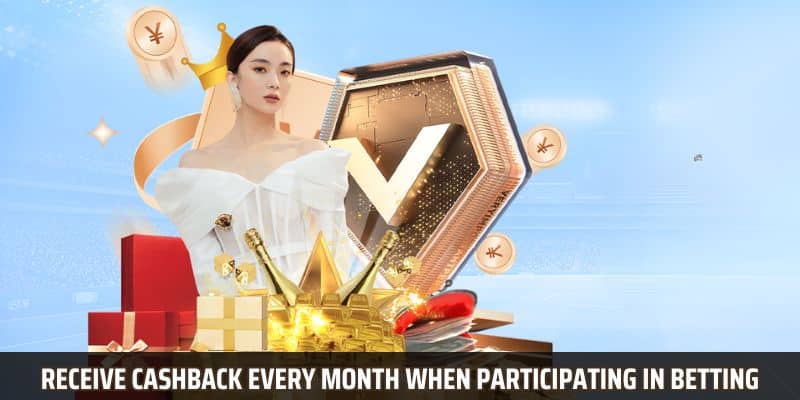 Receive cashback every month when participating in betting